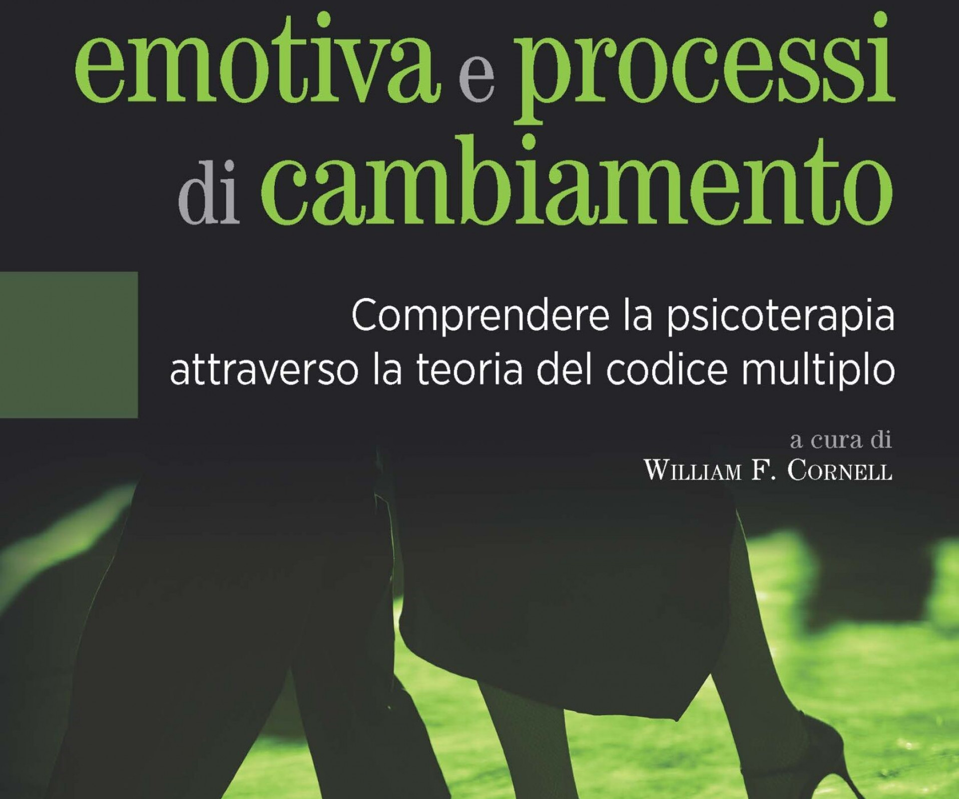 "Comunicazione emotiva e processi di cambiamento" di Wilma Bucci
